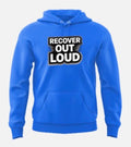 Blue "Recover Out Loud" B/W Design Hoodie